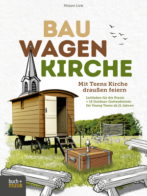 cover image of Bauwagenkirche